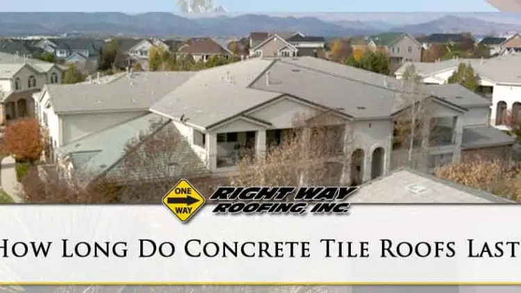 How Long Do Concrete Tile Roofs Last?